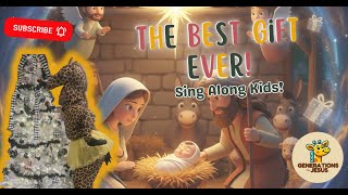 The Best Gift Ever 🎄 | Kids Christmas Worship Song