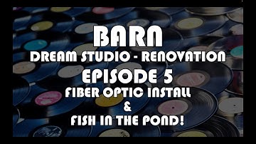 Making Records with Eric Valentine - Episode 5 - Fiber optic Install and putting fish in the pond!