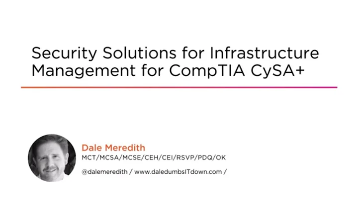 CompTIA Skills: Security Solutions for Infrastruct...