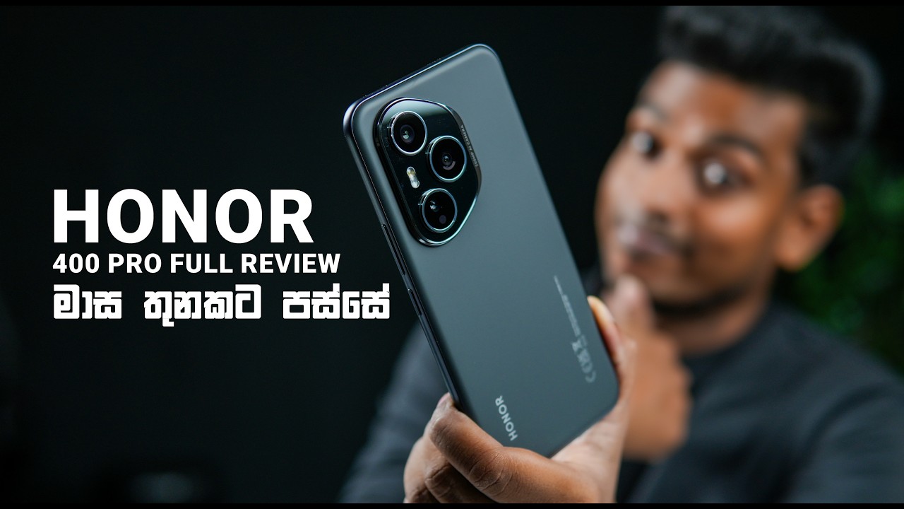 HONOR 400 Pro 5G After 3 Months User Experience in Sinhala  Full Review