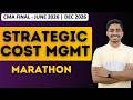CMA Final | Strategic Cost Management Marathon | SCM Revision | SCM Marathon |  June &amp; Dec 2026