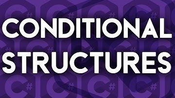 What Are CONDITIONAL STRUCTURES? [CONDITIONAL STATEMENTS]