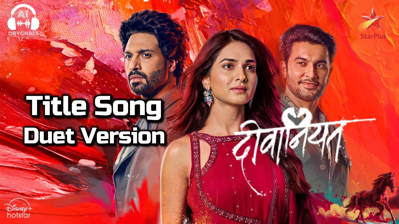 Deewaniyat | Title Song | Duet | Star Plus | Vijayendra Kumeria | Kritika Singh Yadav | Navneet M