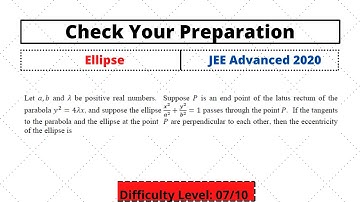 A Problem from Ellipse - JEE Advanced 2020