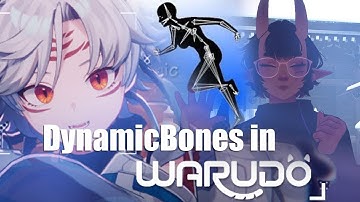 How to add Dynamic Bones in Warudo