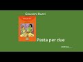 Изучаем итальянский язык посредством чтения. Giovanni Ducci. Pasta per due (часть 2)