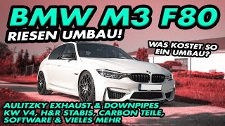 BMW M3 F80 - Riesen Umbau | Was kostet so ein Umbau? Abgasanlage ab Turbo | CSF Kühler uvm
