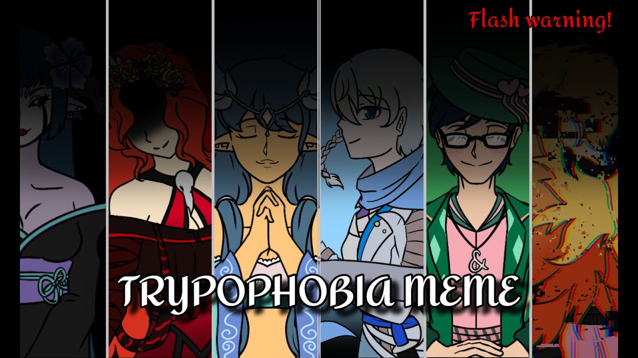 [Tattered World] Trypophobia Meme | Flashing Lights/Colors Warning!!