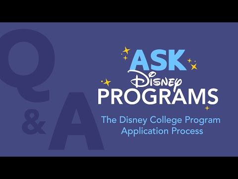 Ask Disney Programs | The Disney College Program Application Process