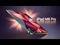 iPad Pro M6 2026: 12-Core GPU, 16GB RAM &amp; The New M6 Silicon Explained.