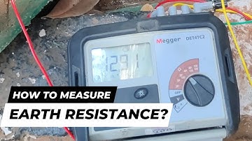What is Earth Resistance? How to measure it?