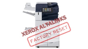 Xerox Altalinks admin password reset |Tech how to tube