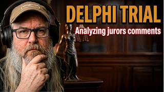 The Delphi Case - Analyzing the juror comments.