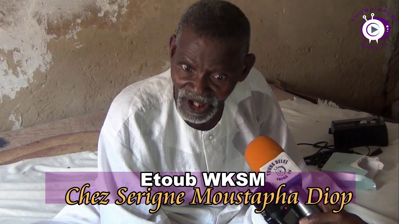 Etoub WKSM Chez Serigne Moustapha  Diop
