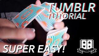 Cardistry for Beginners: Twohanded Cuts  Tumblr Cut Tutorial