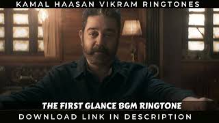 Kamal Haasan VIKRAM - The First Glance BGM Ringtone