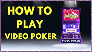 How to Play Video Poker for Beginners: 89,9% Win Rate How to Play Video Poker for Beginners: 89,9% Win Rate