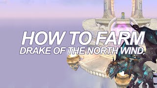How to Farm the Drake of the North Wind