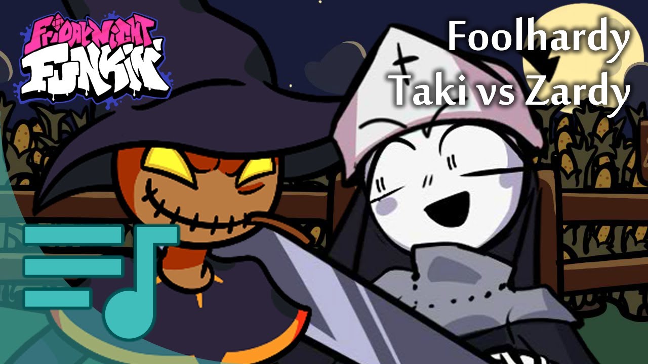 Taki vs Zardy: Foolhardy - Friday Night Funkin'