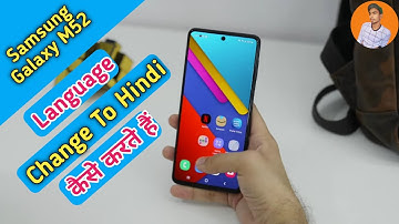 How To Change Language in Samsung Galaxy M52 , Samsung Galaxy M52 Main Language Kaise Set Kare
