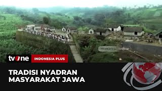 Mengenal Upacara Tradisi Nyadran | Indonesia Plus tvOne