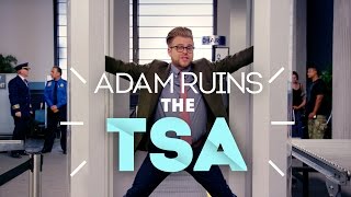 Why The TSA Doesn't Stop Terrorist Attacks  Adam Ruins Everything