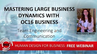 Mastering Large Business Dynamics with OC16  Business – Team Engineering and Communication