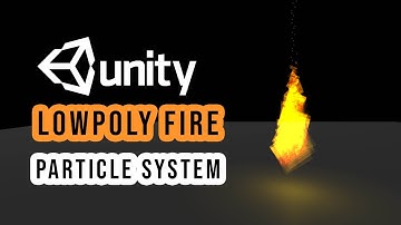 LowPoly Fire VFX Effect Particle System| How to make LowPoly Fire using unity Particle System VFX