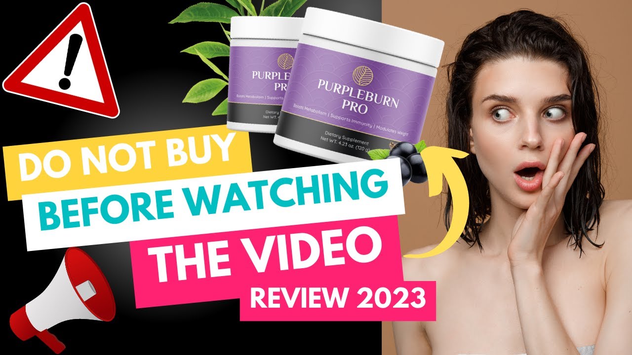 PURPLEBURN PRO (BE CAREFUL!!) PurpleBurn Pro Review 2023 – Purpleburn pro Formula – Purpleburn 2023