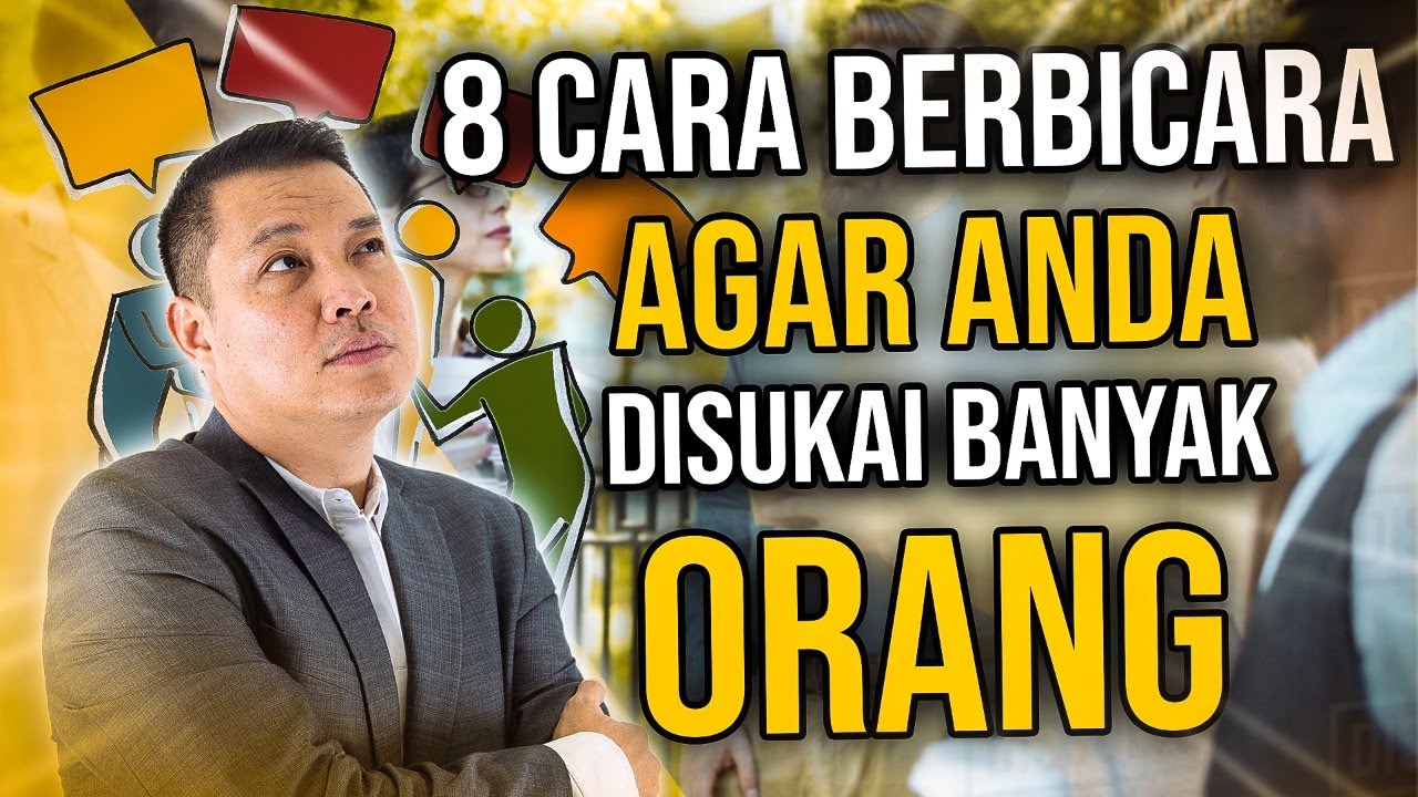 8 Cara Berbicara Agar Anda Disukai Banyak Orang