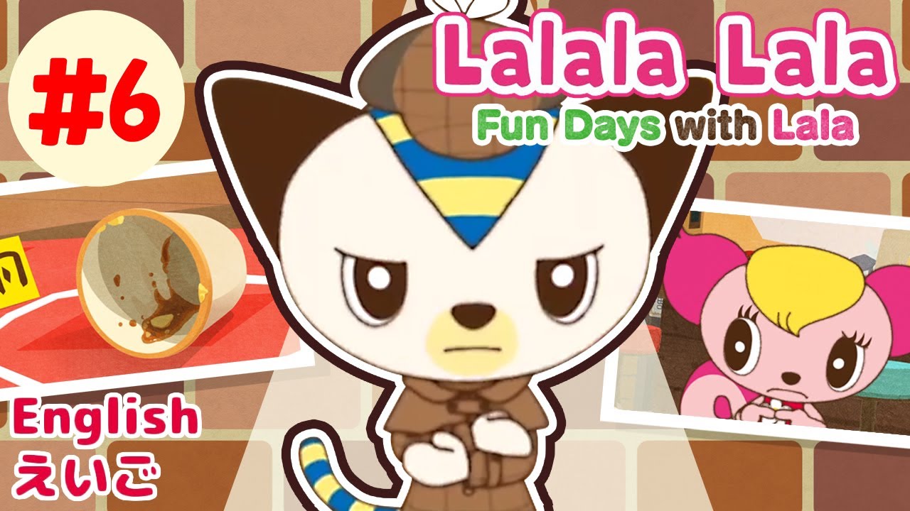 Lalala Lala ~Fun Days with Lala~ #6 [Aeo the Master Detective