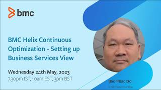 Celebrity Webinar: BMC Helix Continuous Optimization - Setting up Business Services View Net Worth