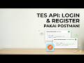 Ngetes API register dan login yang dengan menggunakan Postman
