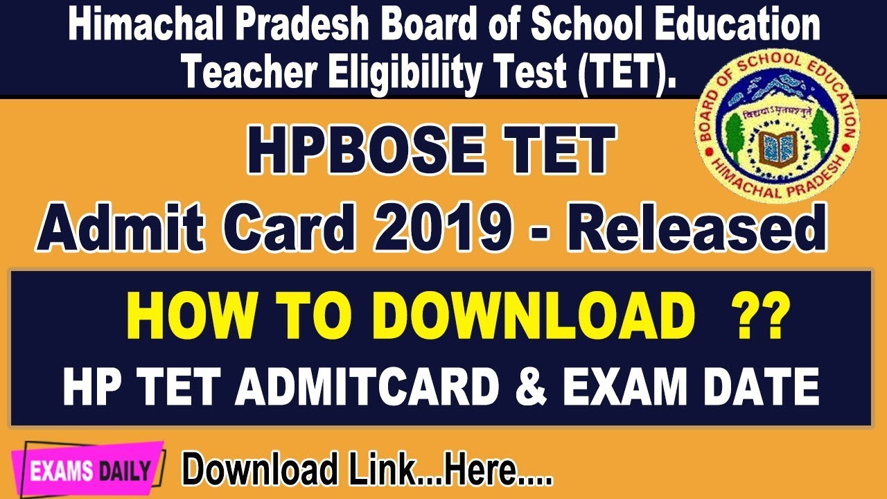 HPBOSE TET 2019 Admit Card - Download HP TET Exam Date || HP TET Admit card November 2019