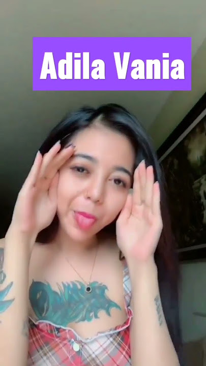 ADILA VANIA Tiktoker bikin gemes yang videonya viral