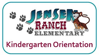 Jensen Ranch Kindergarten Orientation 2022