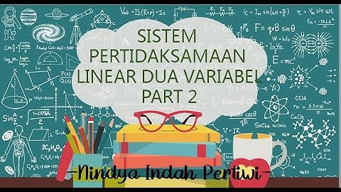 SISTEM PERTIDAKSAMAAN LINEAR DUA VARIABEL (SPtLDV) PART 2