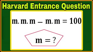 Harvard Entrance Exam Question Can you ou find out the value of m in the given equation