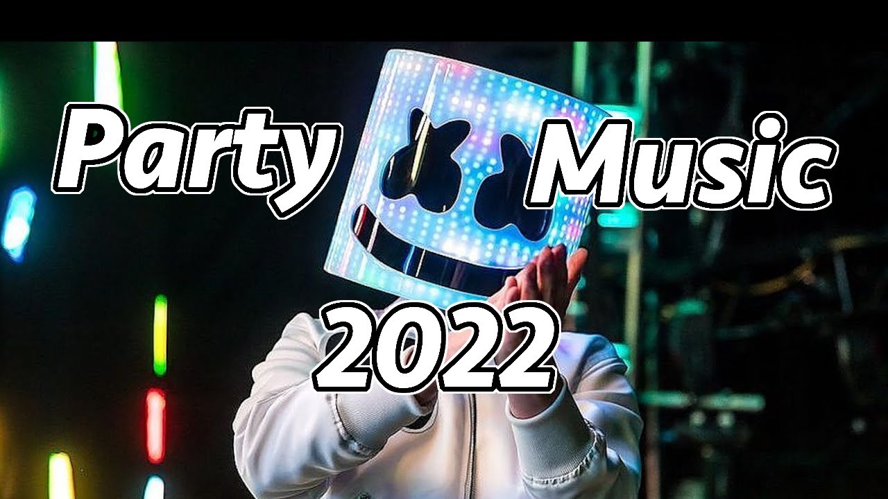 Party Music Mix 2022 Remixes of Popular Songs 2022 Best Party Mix