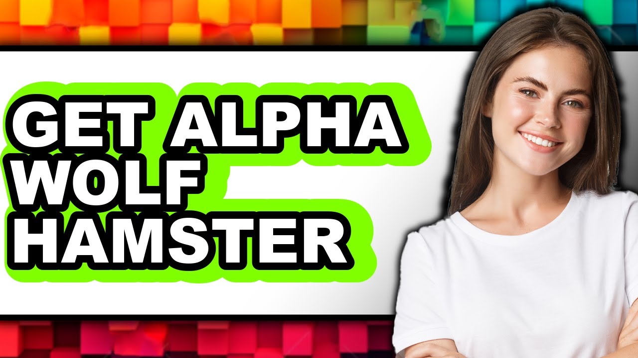 How to Get Alpha Wolf Hamster - Full Guide