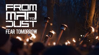 From Man To Dust - Fear Tomorrow 