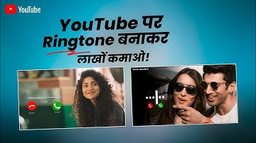 Ringtone Video Kaise Banaye | How To Create Ringtone From Youtube Video | No Copyright Video Banaye