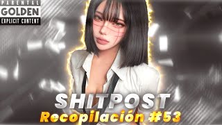 SHITPOST COMPILATION MEMES VIRALES v53