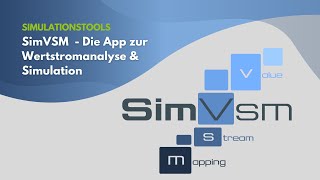 Die App zur digitalen Wertstromanalyse & Simulation (SimVSM)