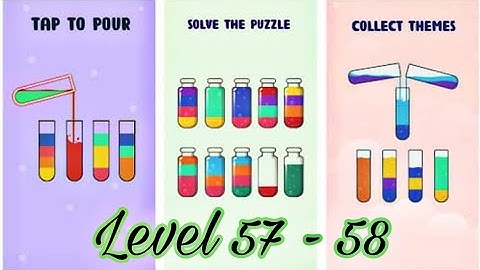 Water Sort Puzzle || Level 57 and 58 || Gameplay | Solutions