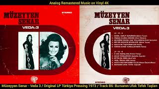 Müzeyyen Senar - Bursanın Ufak Tefek Taşları (Original Lp Song Analog Remastered 1973) 4K