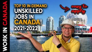 IN-DEMAND na TRABAHO sa Canada for UNSKILLED Worker | Top 10 In-Demand Unskilled Job | EASY to APPLY