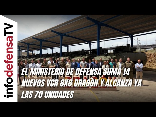El Ministerio de Defensa suma 14 nuevos VCR 8x8 Dragón y alcanza ya las 70 unidades