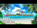 The Island Princess 2024 Teaser Trailer