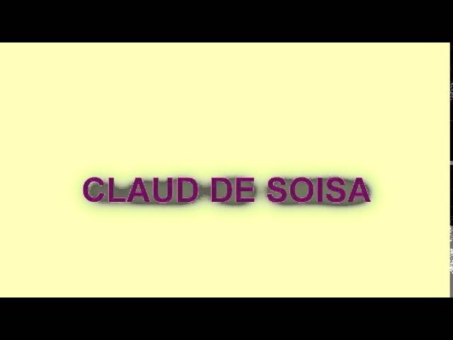 CLAUD DE SOISA SONGS class=